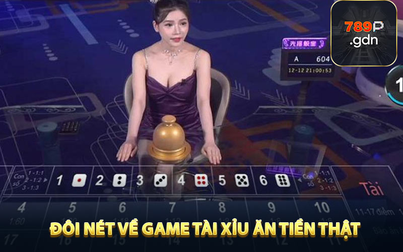 Đôi nét về game tài xỉu ăn tiền thật