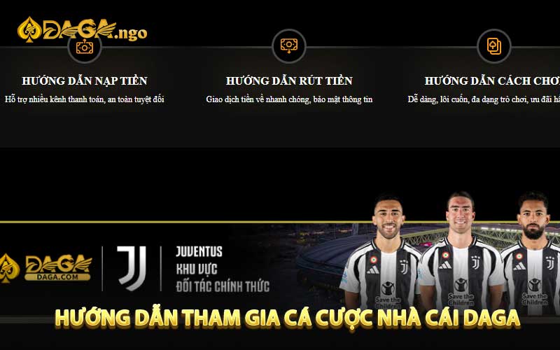 Hướng Dẫn Tham Gia Cá Cược Tại Nhà Cái DAGA