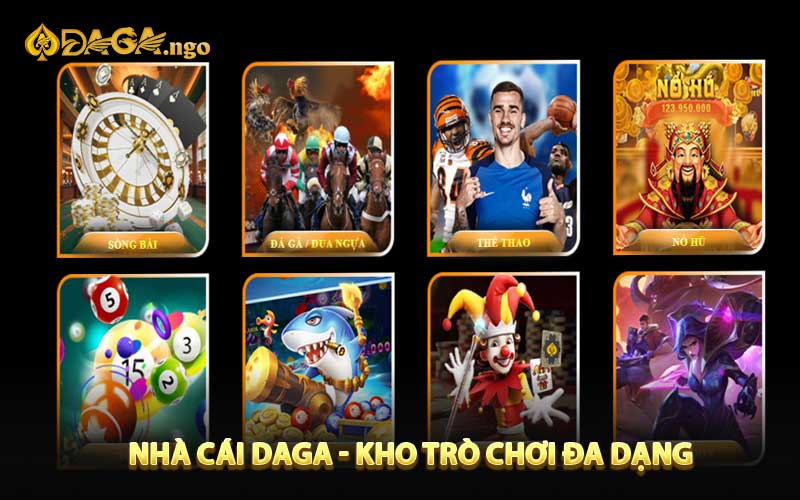 Nhà Cái DAGA với kho trò chơi đa dạng